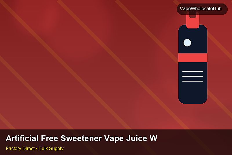 Artificial Free Sweetener Vape Juice Wholesale — Artificial Free Sweetener Vape Juice Wholesale: Bulk Supplier Guide | 2026 Edition photo 1