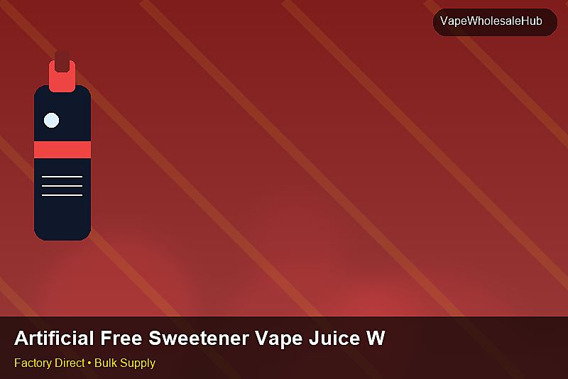 Artificial Free Sweetener Vape Juice Wholesale — Artificial Free Sweetener Vape Juice Wholesale: FAQ | 2026 Edition photo 1